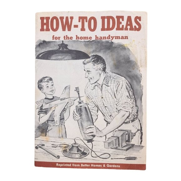 Vintage How To Ideas For The Home Handyman 1957 Home Repair Booklet # 5728 DIY - Picture 1 of 6
